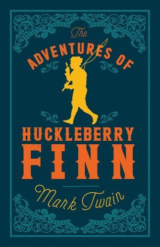 TWAIN,MARK - Adventures of Huckleberry Finn (Alma Classics)