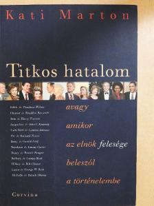 Kati Marton - Titkos hatalom [antikvár]