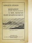 Szigeti János - Budapest (Buda, Óbuda és Pest) a XIX. század első harmadában [antikvár]