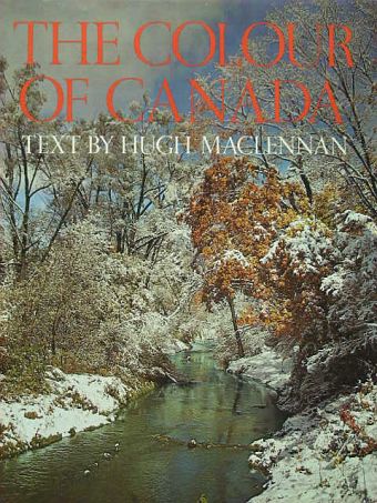 Hugh MacLennan - The colour of Canada [antikvár]