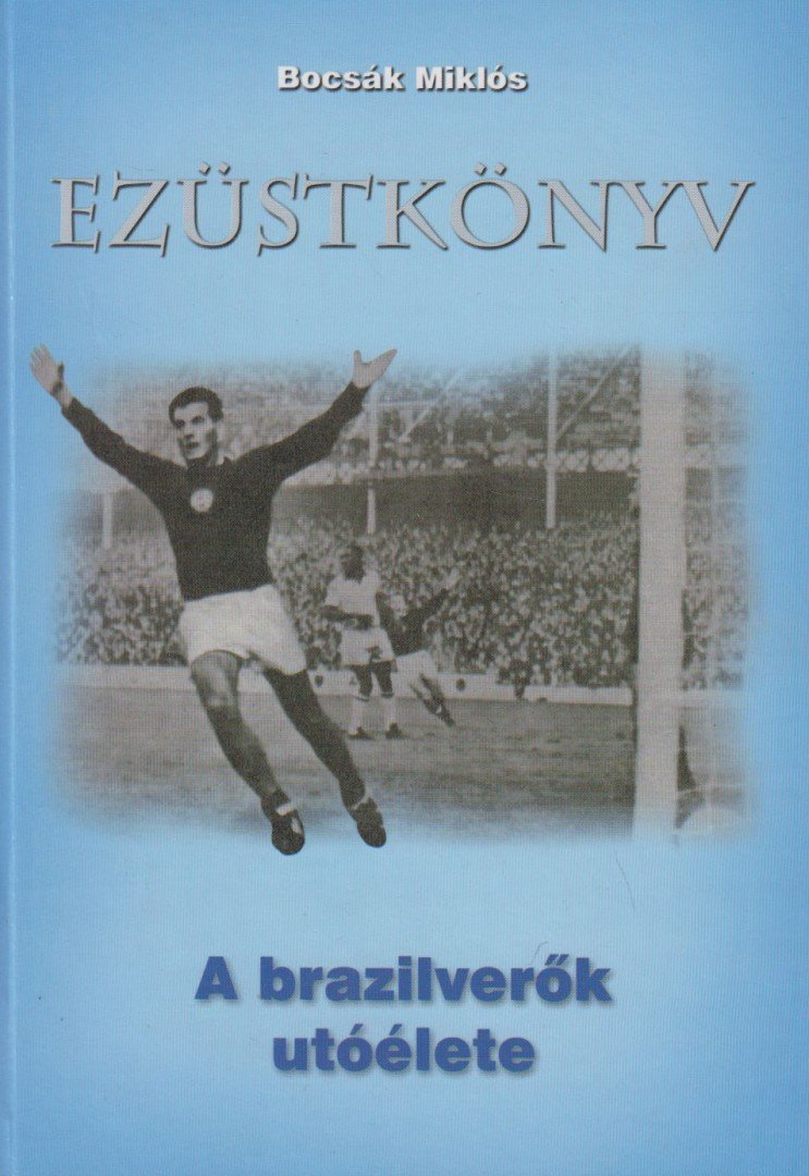 Bocsák Miklós - Ezüstkönyv [antikvár]