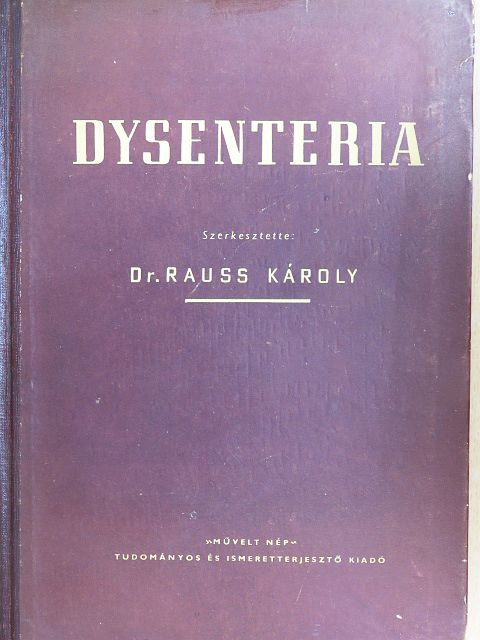 Dr. Ivánovics György - Dysenteria [antikvár]