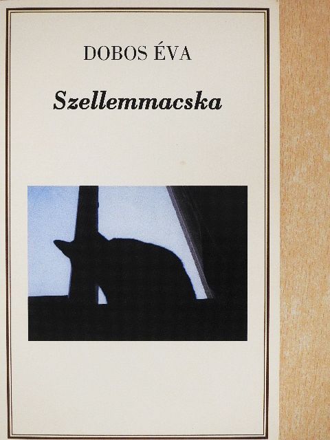 Dobos Éva - Szellemmacska [antikvár]