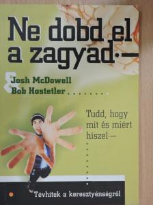 Bob Hostetler - Ne dobd el a zagyad! [antikvár]