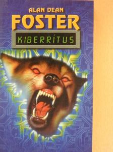 Alan Dean Foster - Kiberrítus [antikvár]