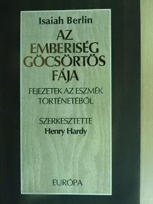 Isaiah Berlin - Az emberiség göcsörtös fája [antikvár]