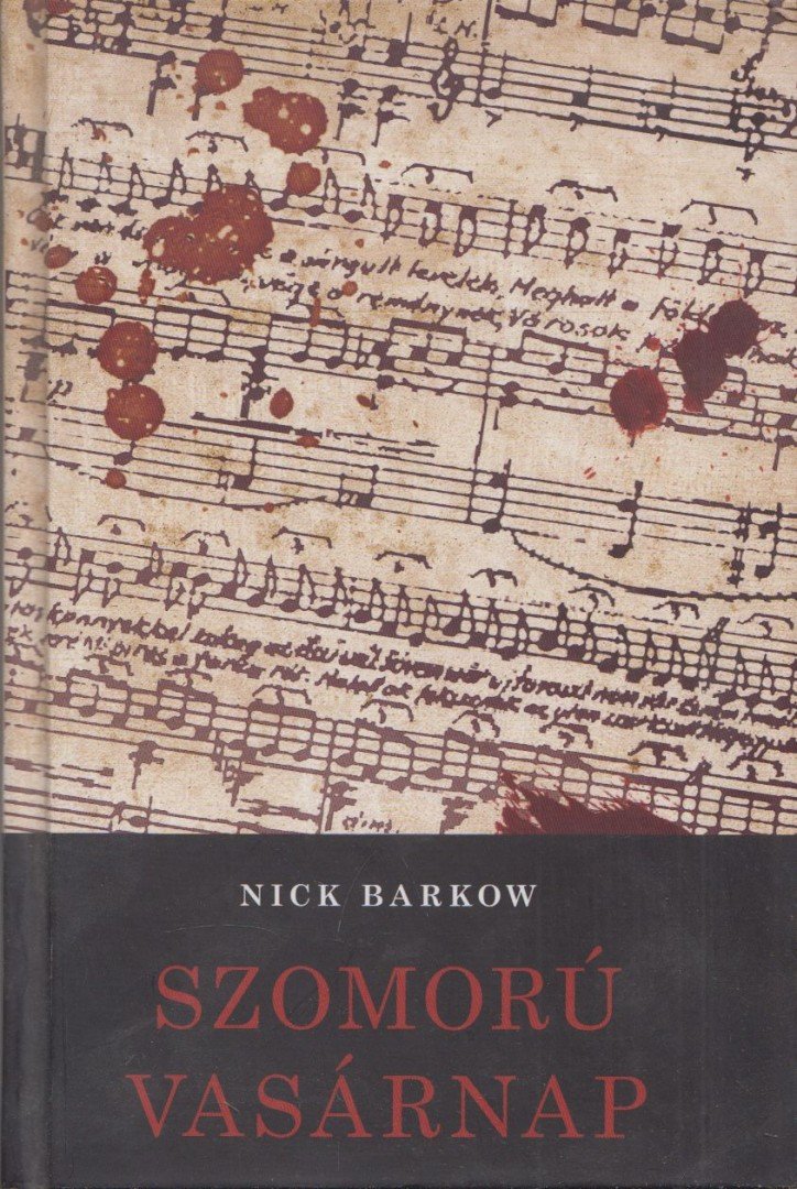 Nick Barkow - Szomorú vasárnap [antikvár]