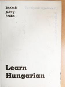 Bánhídi Zoltán - Learn Hungarian [antikvár]