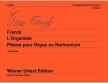 Franck - L`ORGANISTE, PIECES POUR ORGUE OU HARMONIUM WIENER URTEXT EDITION
