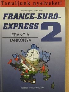 Michel Soignet - France-Euro-Express 2. - Tankönyv [antikvár]