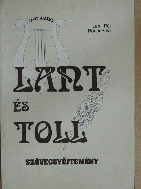 Lant és toll [antikvár]