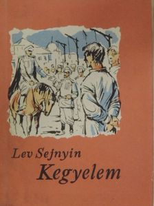 Lev Sejnyin - Kegyelem [antikvár]