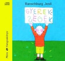 .Ranschburg Jenő - Gyerekségek - hangoskönyv