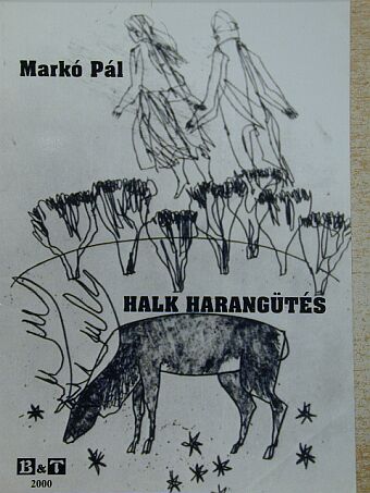 Markó Pál - Halk harangütés [antikvár]