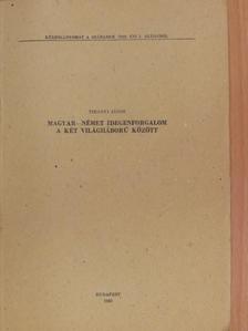 Tihanyi János - Magyar-német idegenforgalom a két világháború között [antikvár]