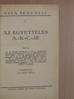 Dr. G. Harnick - Az együttélés A. B. C.-je [antikvár]