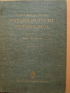 Max Bürger - Einführung in die Pathologische Physiologie [antikvár]