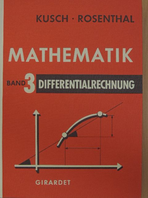 H. J. Rosenthal - Mathematik 3. [antikvár]