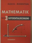 H. J. Rosenthal - Mathematik 3. [antikvár]