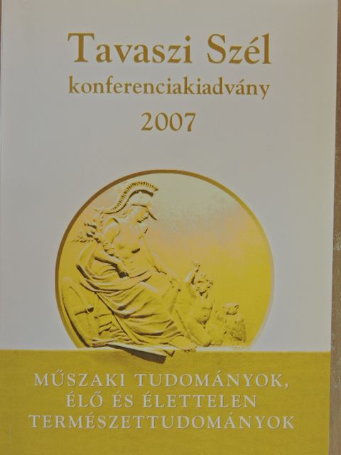 Bartha Andrea - Tavaszi Szél konferenciakiadvány 2007 [antikvár]
