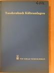 B. Junge - Taschenbuch Kälteanlagen [antikvár]