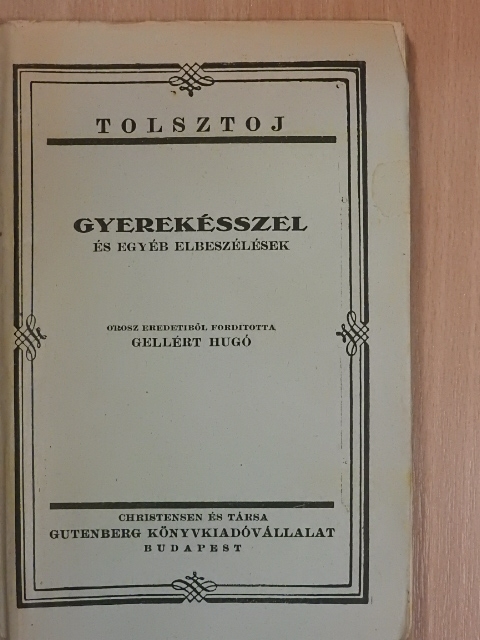Tolsztoj - Gyerekésszel [antikvár]