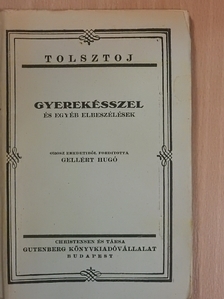 Tolsztoj - Gyerekésszel [antikvár]