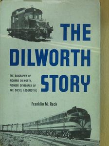 Franklin M. Reck - The Dilworth Story [antikvár]
