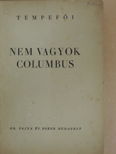 Tempefői - Nem vagyok Columbus [antikvár]