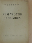 Tempefői - Nem vagyok Columbus [antikvár]