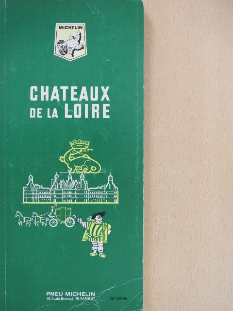 Chateaux de la Loire [antikvár]