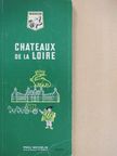 Chateaux de la Loire [antikvár]
