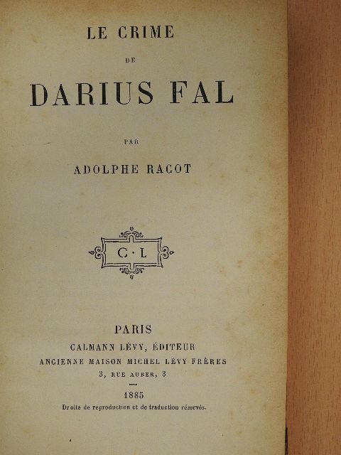 Adolphe Racot - Le crime de Darius Fal [antikvár]