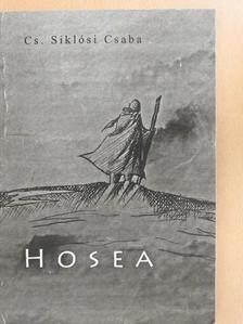 Cs. Siklósi Csaba - Hosea [antikvár]