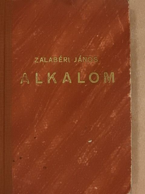 Zalabéri János - Alkalom [antikvár]