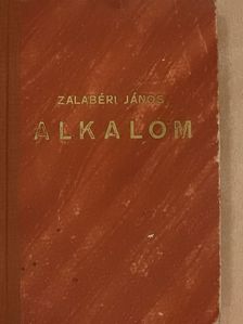 Zalabéri János - Alkalom [antikvár]