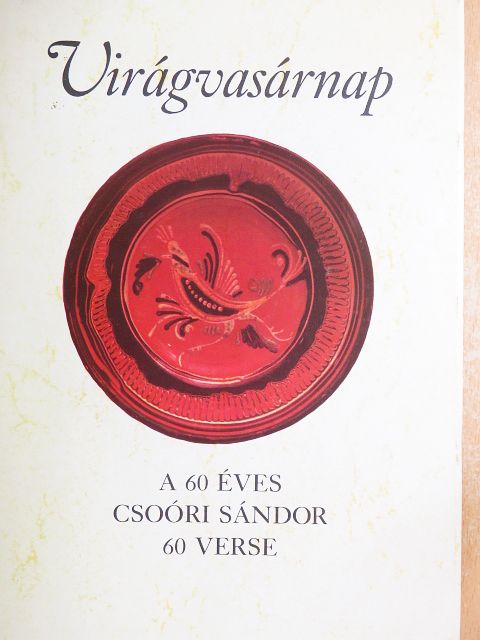 Csoóri Sándor - Virágvasárnap [antikvár]