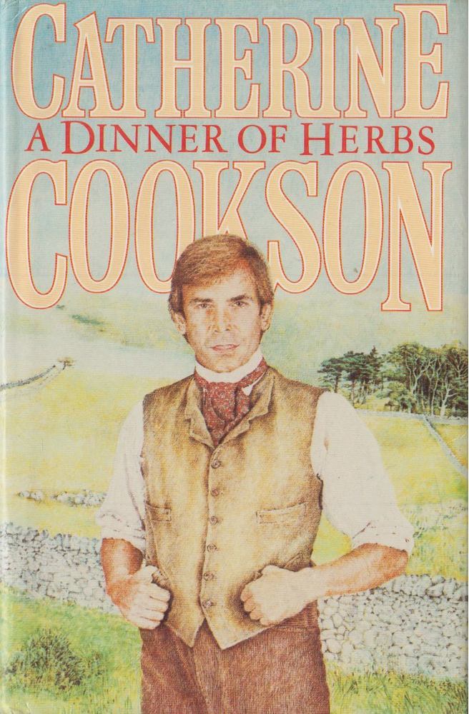Catherine Cookson - A Dinner of Herbs [antikvár]