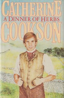Catherine Cookson - A Dinner of Herbs [antikvár]