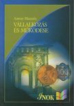 Mustafa, Anwar - Vállalkozás és működése [antikvár]
