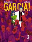 Santiago García, Luis Bustos - García! 3. - García Katalóniában