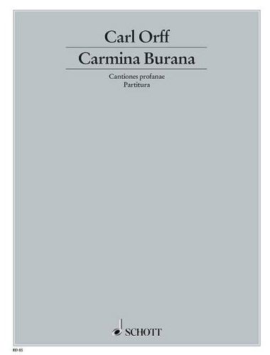 ORFF - CARMINA BURANA. CANTIONES PROFANE, PARTITURA