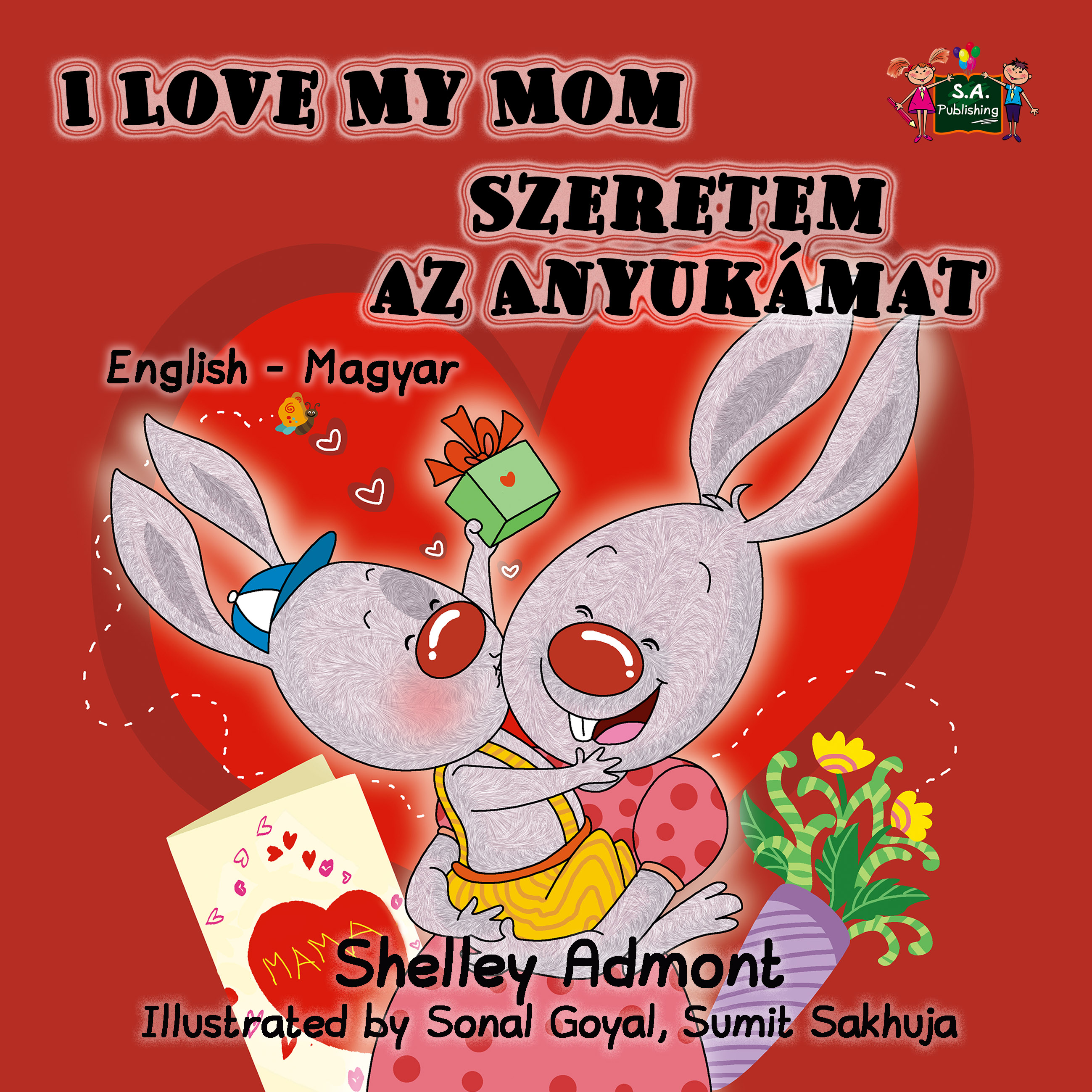 Admont Shelley - I Love My Mom Szeretem az Anyukámat [eKönyv: epub, mobi]