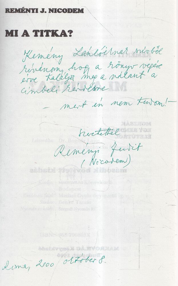 Reményi J. Nicodem - Mi a titka? (dedikált) [antikvár]