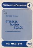 Szekszárdi Ferencné (szerk.) - Gyerekek-tanítók-szülők [antikvár]