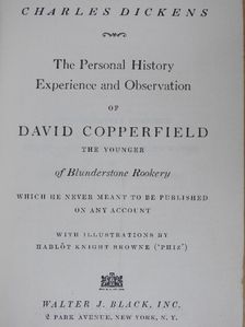 Charles Dickens - The Personal History, Experience and Observation of David Copperfield [antikvár]