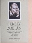 Jékely Zoltán - Jékely Zoltán válogatott versei [antikvár]