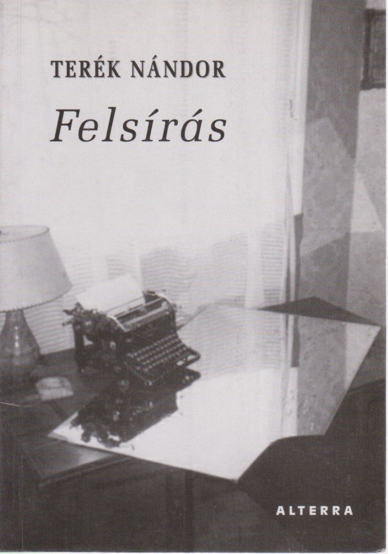 TERÉK NÁNDOR - Felsírás [antikvár]