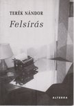 TERÉK NÁNDOR - Felsírás [antikvár]