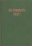 Kontra György Dr. (szerk.) - Az emberi test I-II. [antikvár]